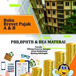 Brevet Pajak A & B : PBB, BPHTB, DAN BEA MATERAI