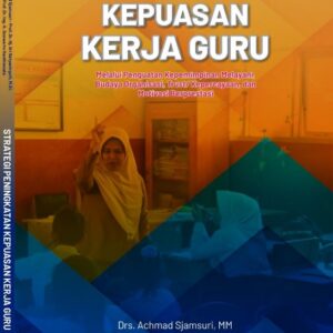 Kepuasan Kerja Guru