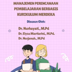 Manajemen Perencanaan Pembelajaran Berbasis Kurikulum Merdeka