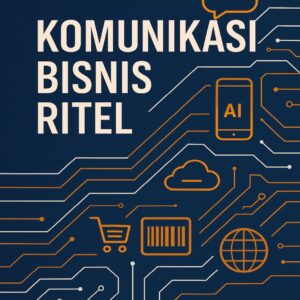 Komunikasi Bisnis Ritel