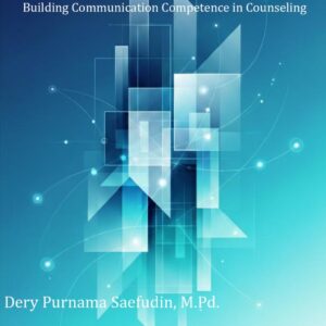 English for Guidance :Building Communication Competence in Counseling